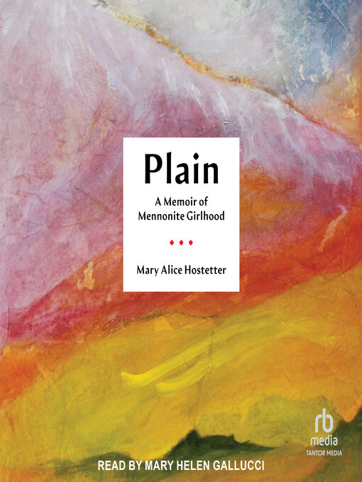 Title details for Plain by Mary Alice Hostetter - Available